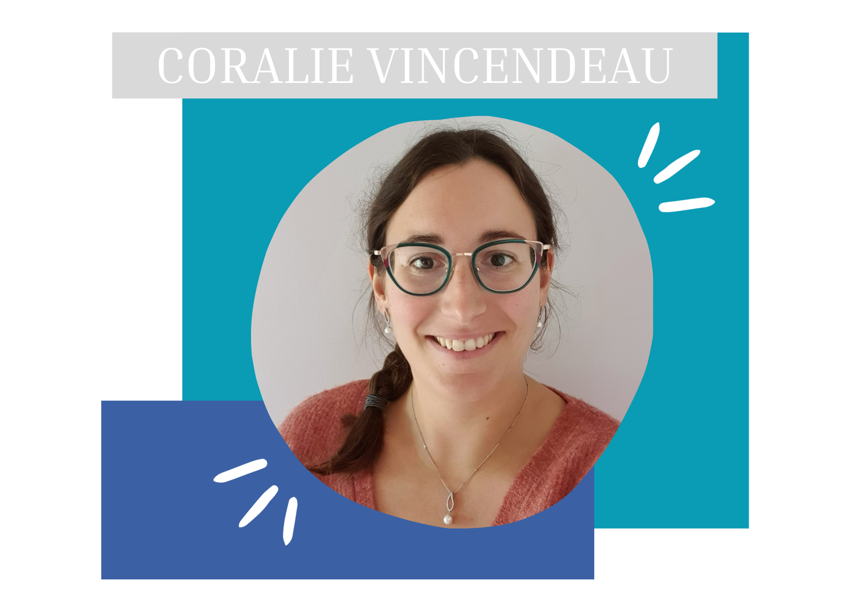 A la rencontre de Coralie Vincendeau, assistante administrative, exploratrice de nouveaux horizons professionnels. Episode n°12